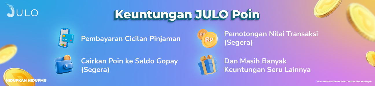 Keuntungan JULO Poin