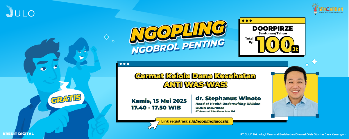 JULO & OONA Insurance Gelar Webinar “Cermat Kelola Dana Kesehatan Anti Was-Was” oona